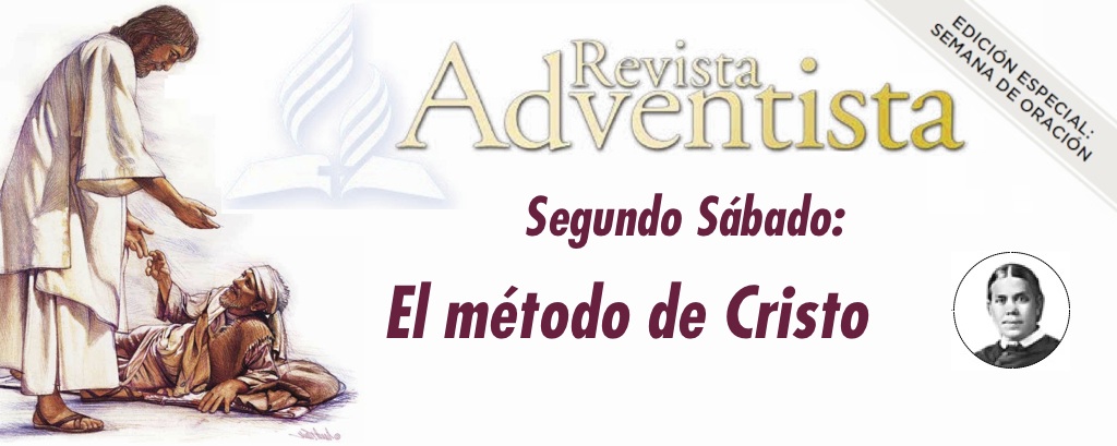 Segundo Sábado: El método de Cristo