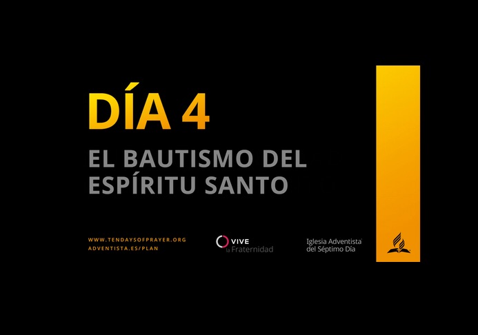 10 Días de Oración. DIA 4. El bautismo del Espíritu Santo (13/01/2020)