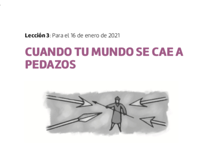 Escuela Sabática de jóvenes y adultos: Cuando tu mundo se cae a pedazos