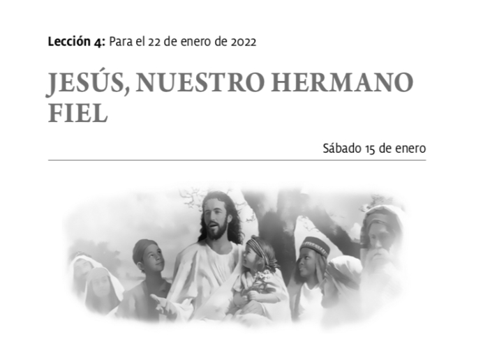 Nuestro hermano fiel, Jesús