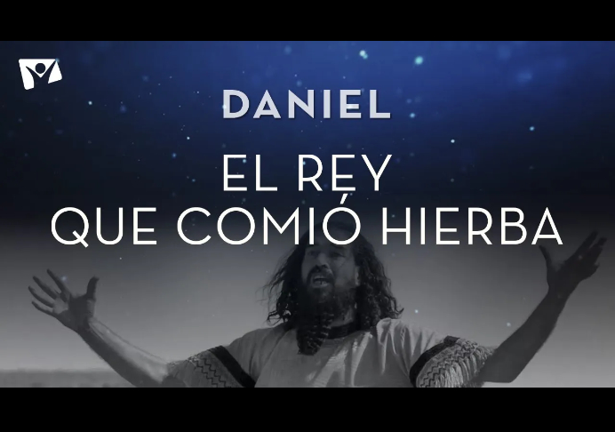 El rey que comió hierba – Daniel