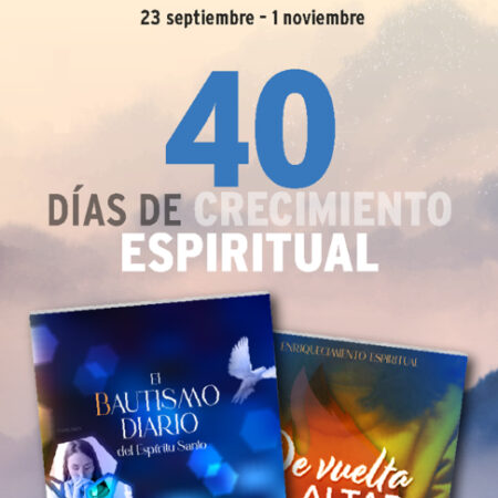 40 Días de crecimiento espiritual 2024