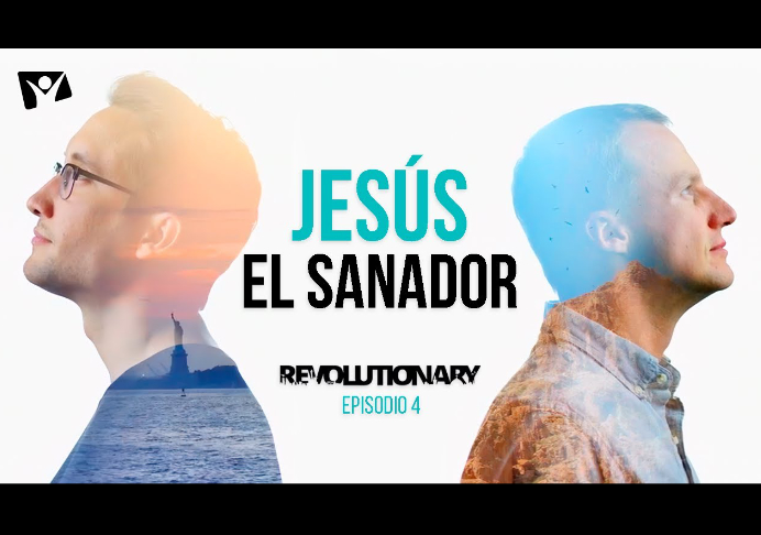 Jesús el sanador – Revolutionary