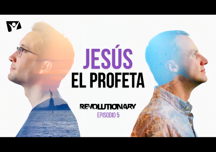 Jesús el profeta – Revolutionary