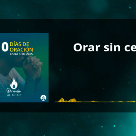 Himno lema de los Diez Días de Oración 2025: «Orar sin cesar»