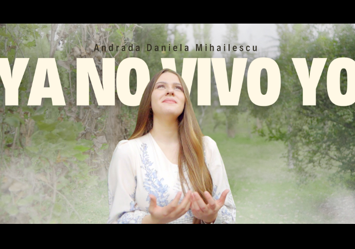 Ya no vivo yo – Andrada Daniela Mihailescu