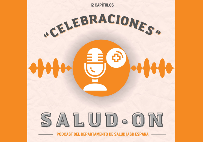Pódcast Salud·ON: ‘CELEBRACIONES’