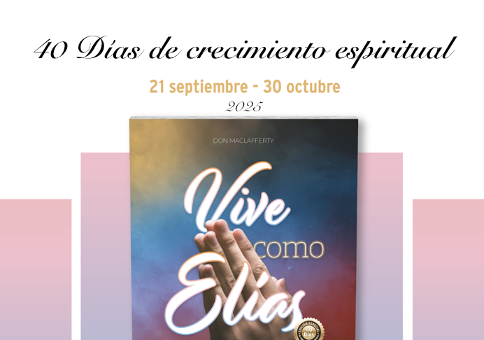 Solicita tu libro «Vive como Elías» – 40 días de oración