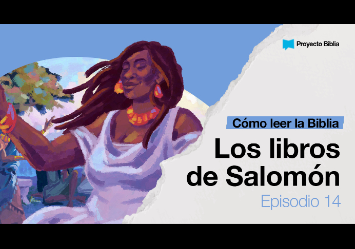 Los libros de Salomón – Cómo leer la Biblia