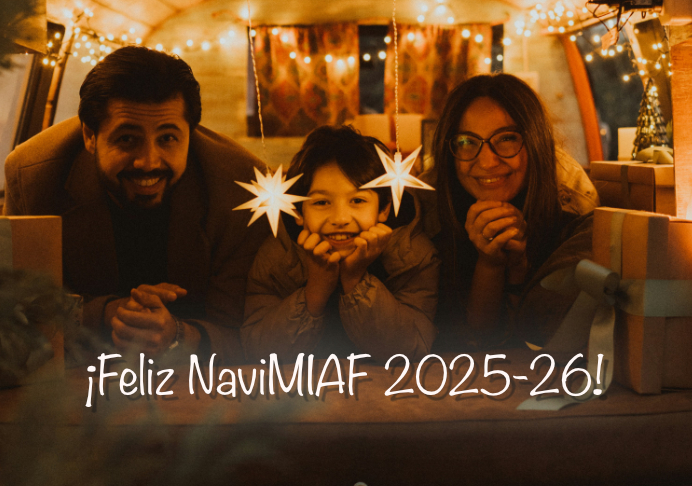 ¡Feliz NaviMIAF 2025-26!