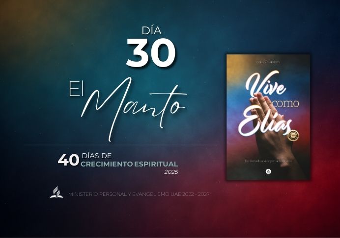 DÍA 30. El manto  – Pódcast 40 días de oración 2025