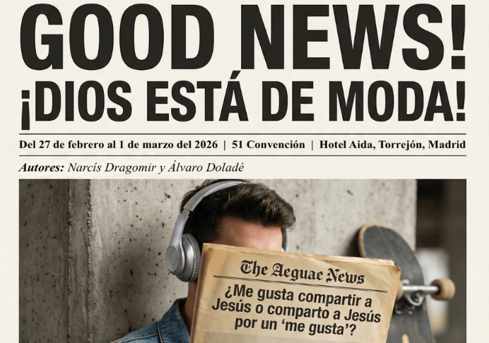 AEGUAE 2026: «Good news! ¡Dios está de moda!»