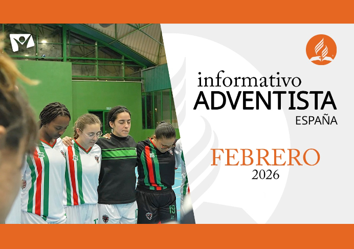 Informativo Adventista de España – FEBRERO 2026