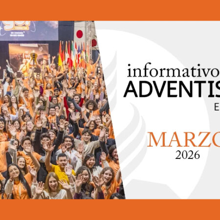 Informativo Adventista de España – MARZO 2026