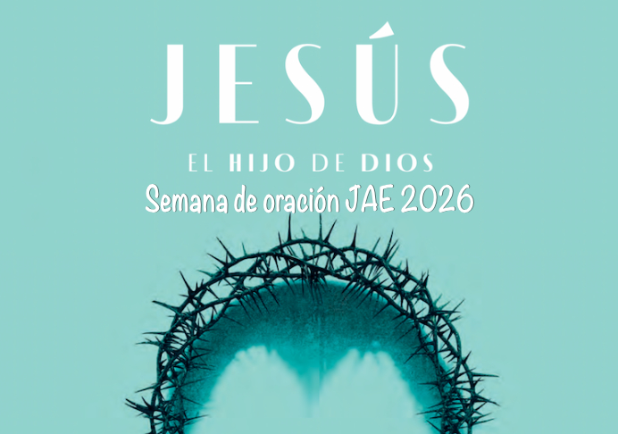 Disfruta de la Semana de Oración JAE