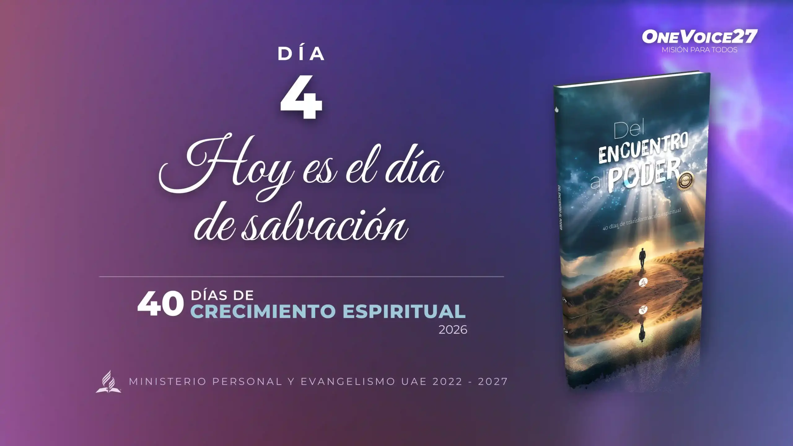 Hoy es el día de salvación: vive entregado a Dios