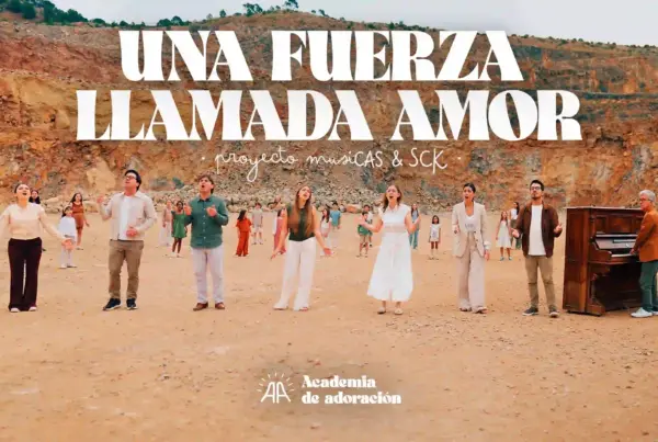 Una fuerza llamada amor
