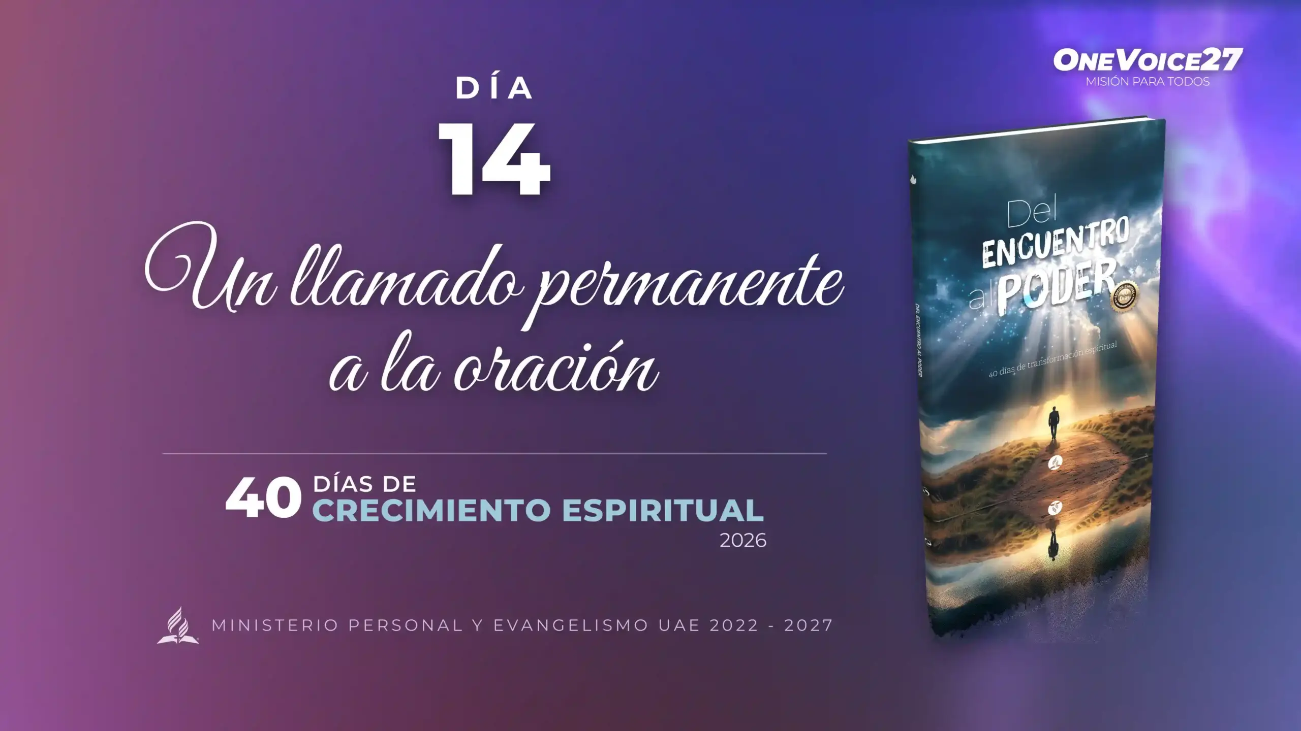 Un llamado permanente a la oración cada día