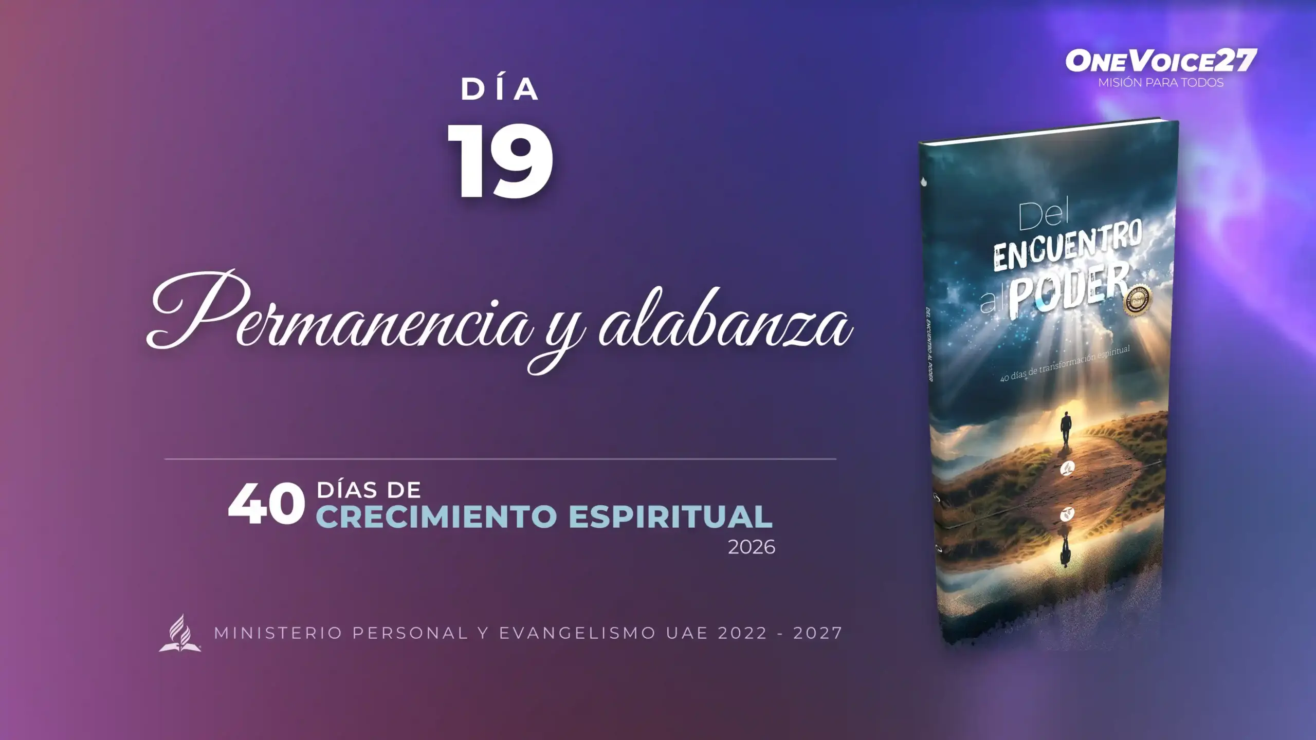 Permanencia y alabanza: razones para alabar a Dios hoy