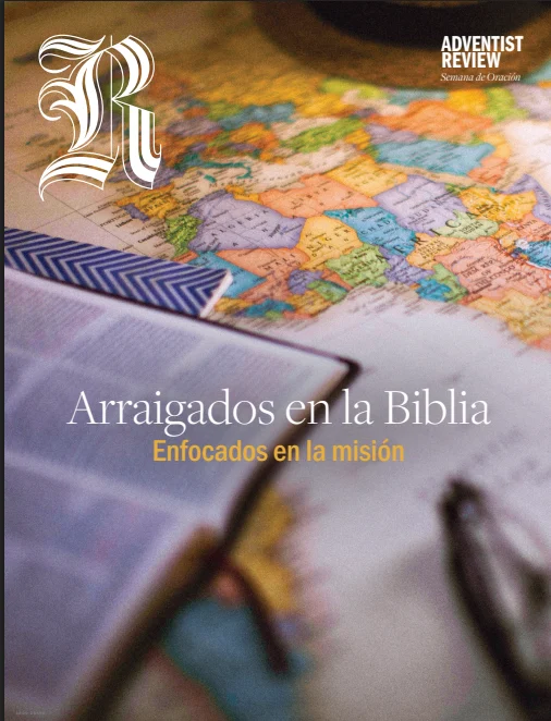 Semana de oración nacional: arraigados en la Biblia