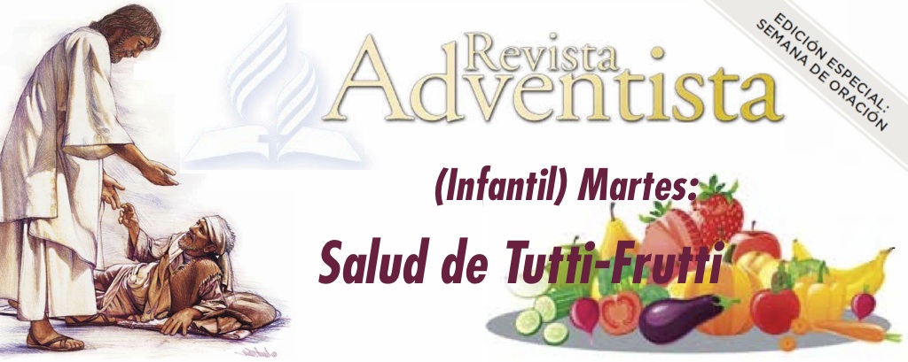 Para niño@s: (Martes) Salud de Tutti-Frutti