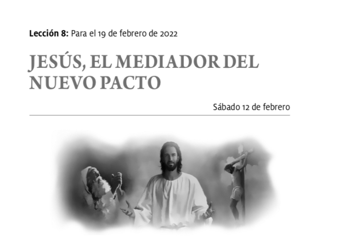 El mediador del Nuevo Pacto, Jesús