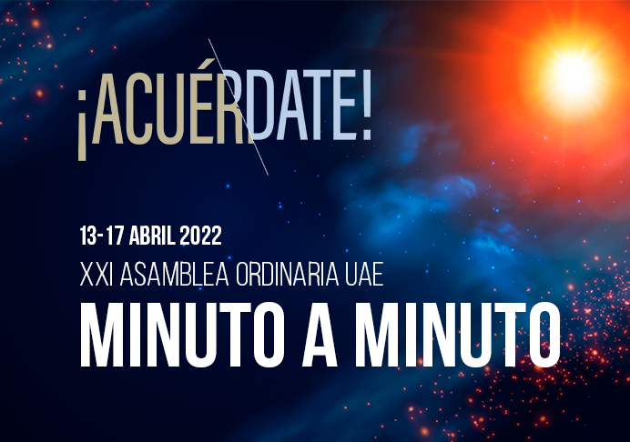 «Minuto a minuto» de la XXI Asamblea UAE