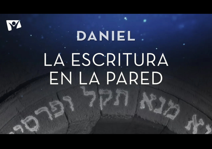La escritura en la pared – Daniel