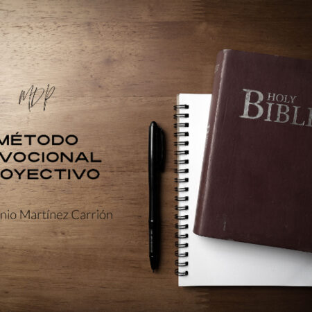 Estudia tu Biblia con el Método Devocional Proyectivo