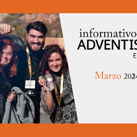 Informativo Adventista de España – MARZO 2024