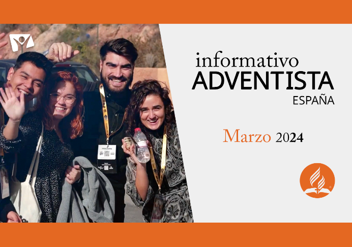 Informativo Adventista de España – marzo 2024
