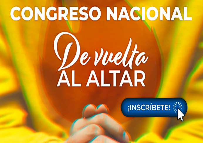 Abiertas las inscripciones para el Congreso Nacional «De vuelta al altar»