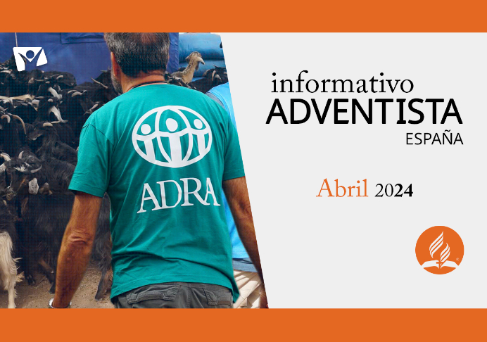 Informativo Adventista de España – abril 2024